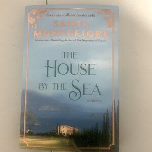 The House By The Sea A Novel Written By Santa Montefiore